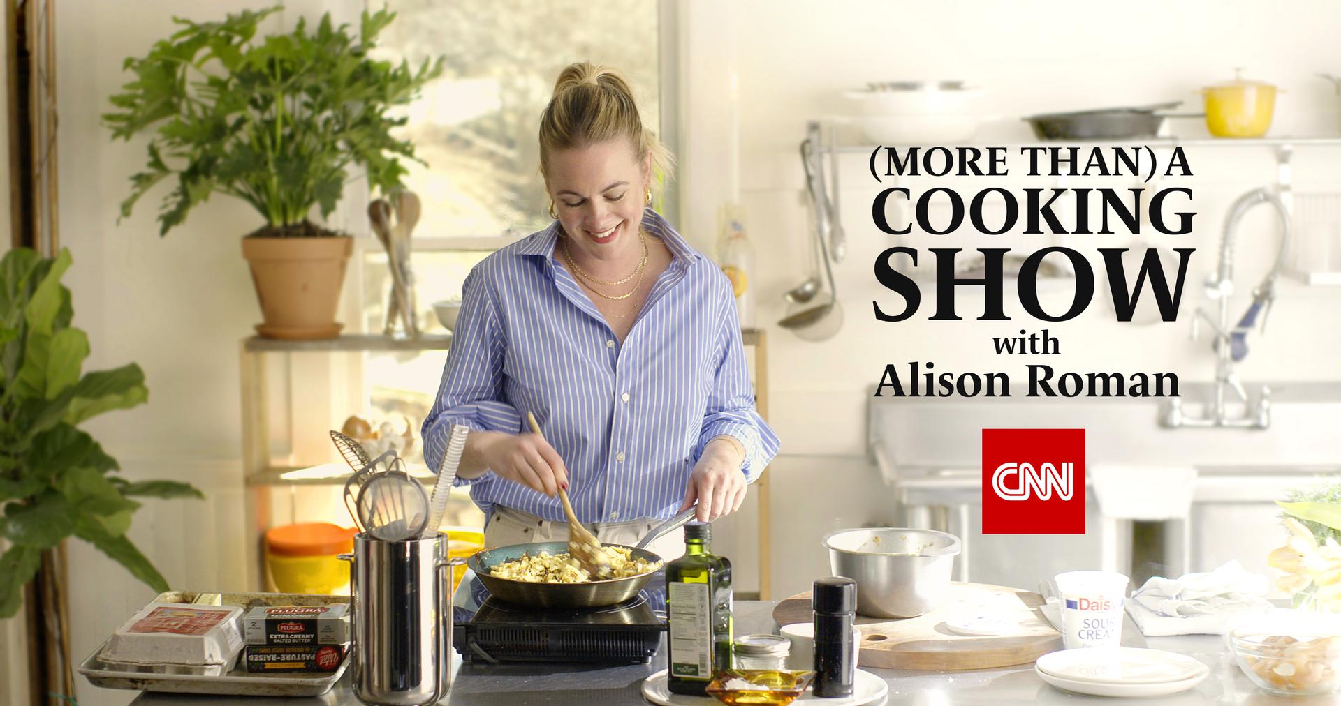 CNN Announces (More Than) A Cooking Show with Alison Roman