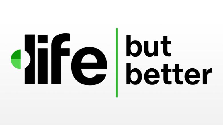 Life, But Better logo