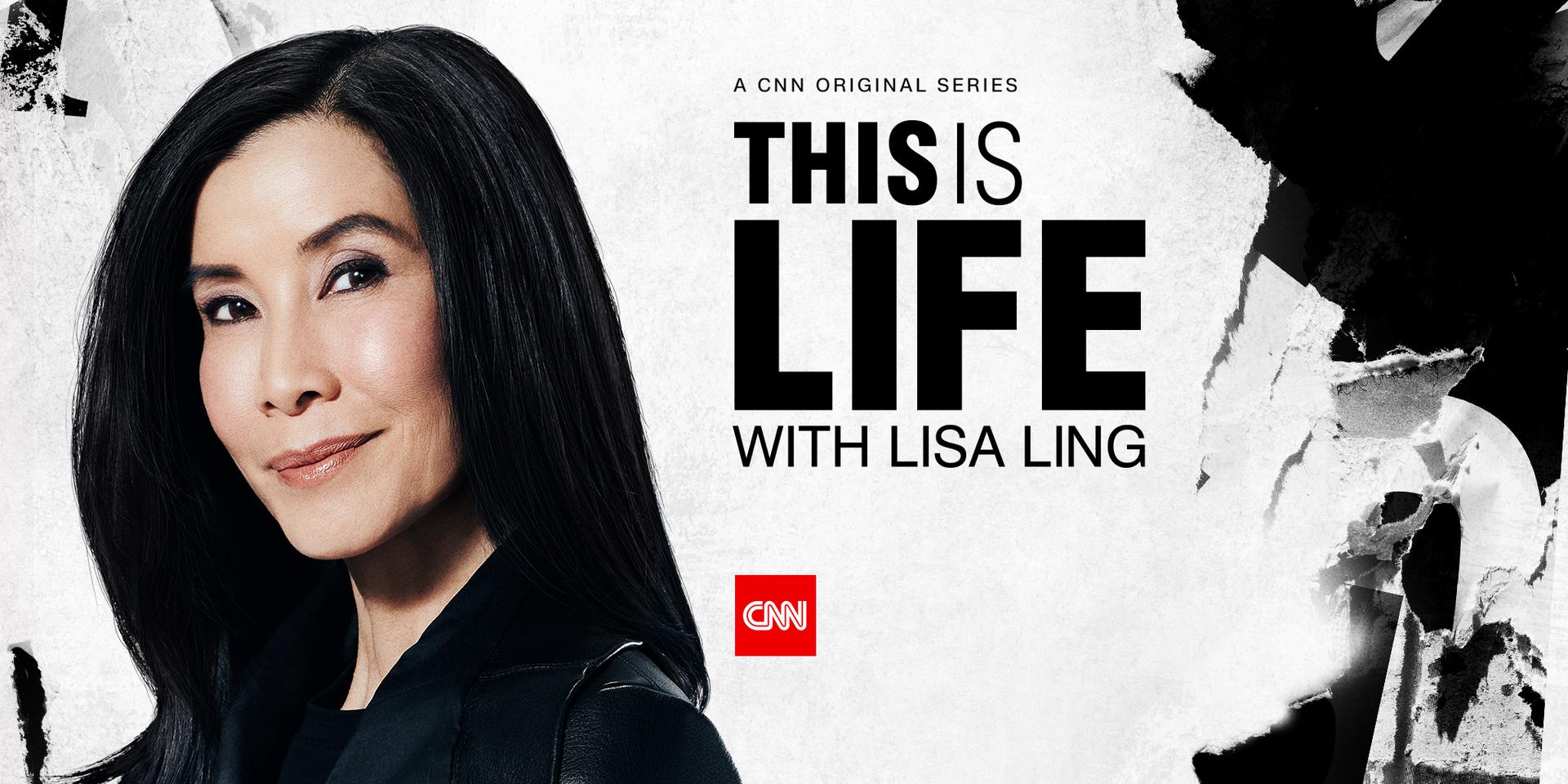 CNN Original Series 'This is Life with Lisa Ling' returns this Sunday