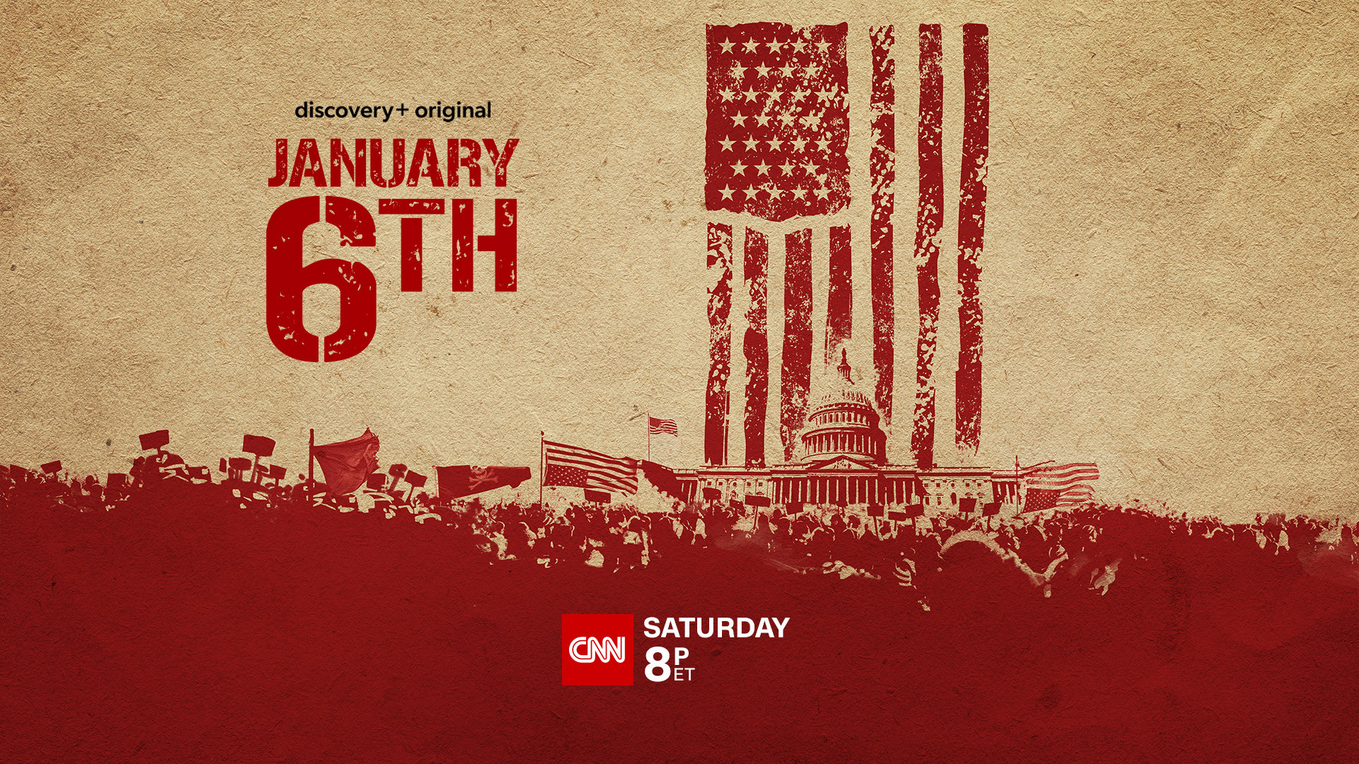 CNN to Air Special Presentation of “January 6th” Saturday, January 7 at 8pm ET