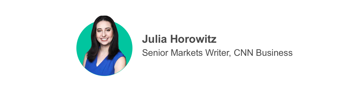 Julia Horowitz, Senior Markets Writer, CNN Business