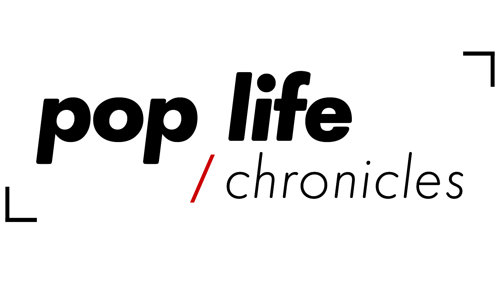 Pop Life Chronicles